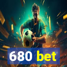 680 bet